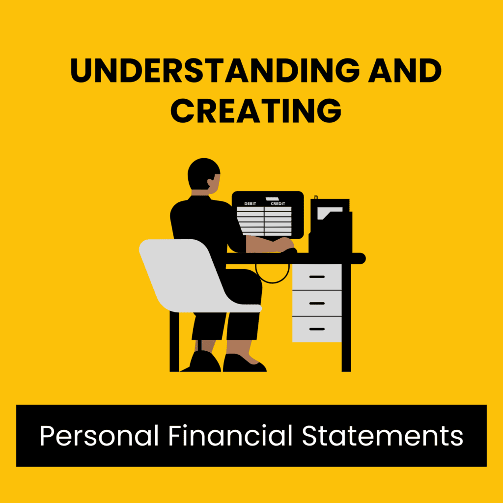 Understanding and Creating Personal Financial Statements